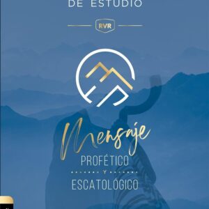 BIBLIA DE ESTUDIO MENSAJE PROFÉTICO Y ESCATOLÓGICO EDITORIAL CLIE (TD)